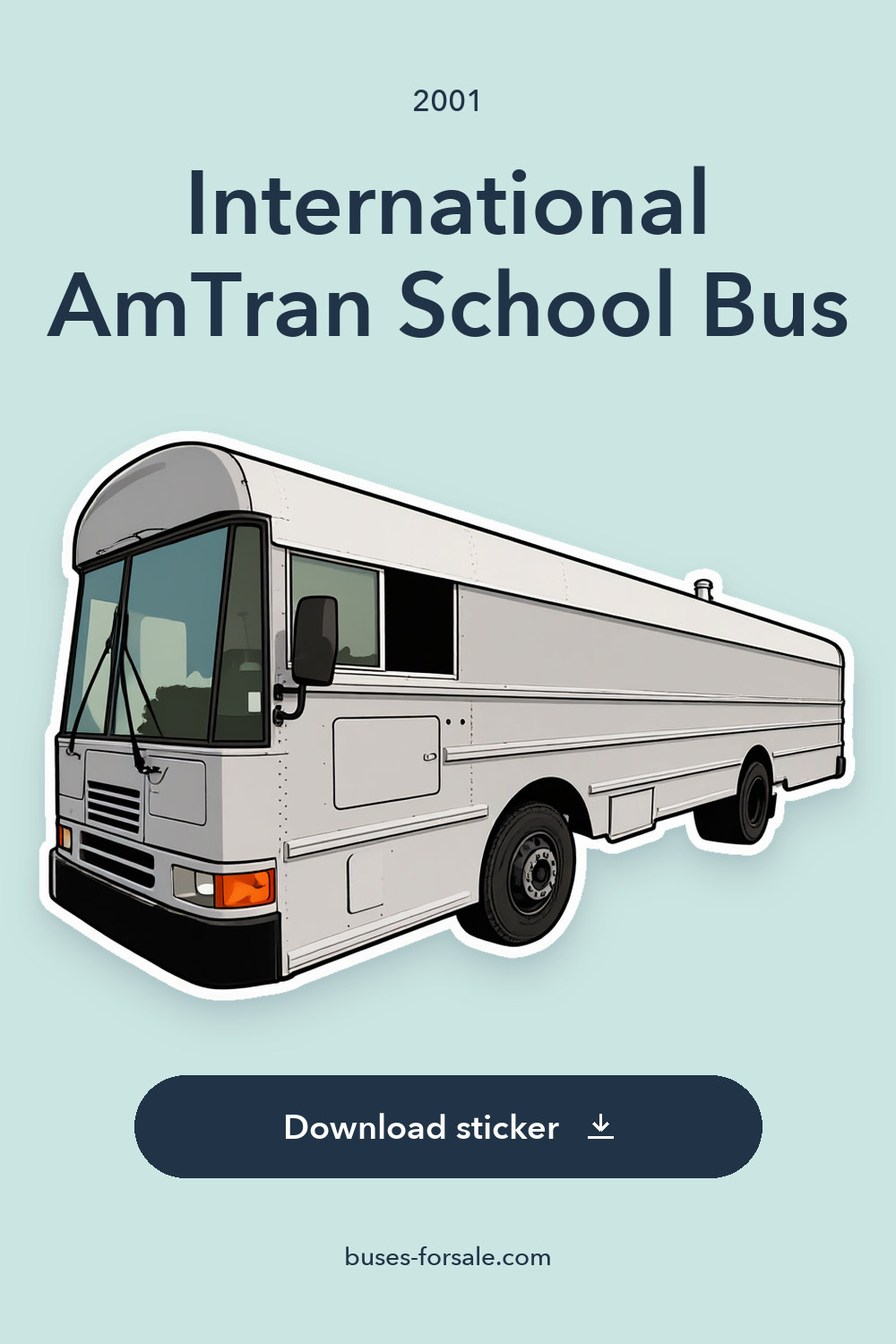 2001 International AmTran School Bus – 28ft sticker preview