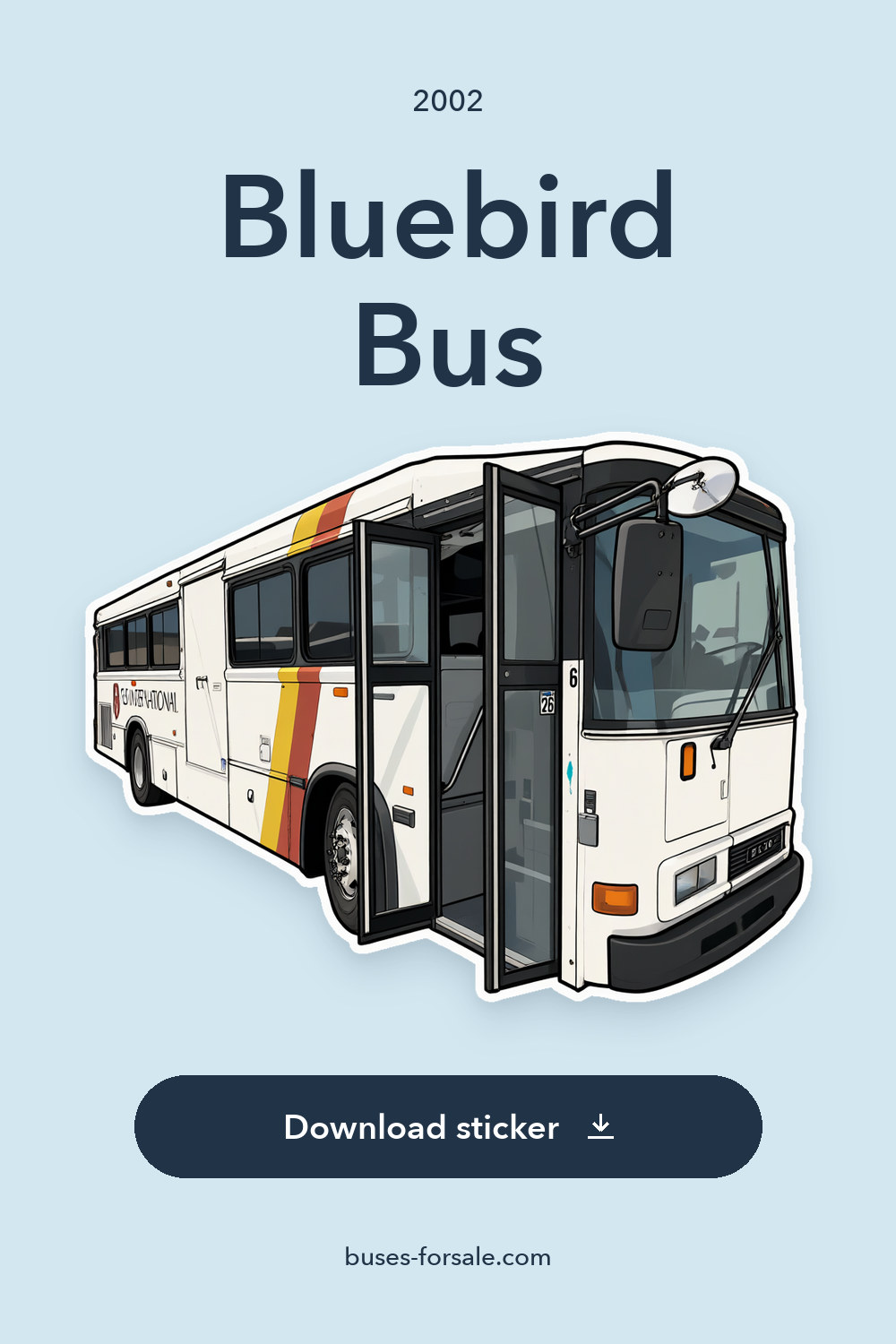 2002 Bluebird Bus sticker preview