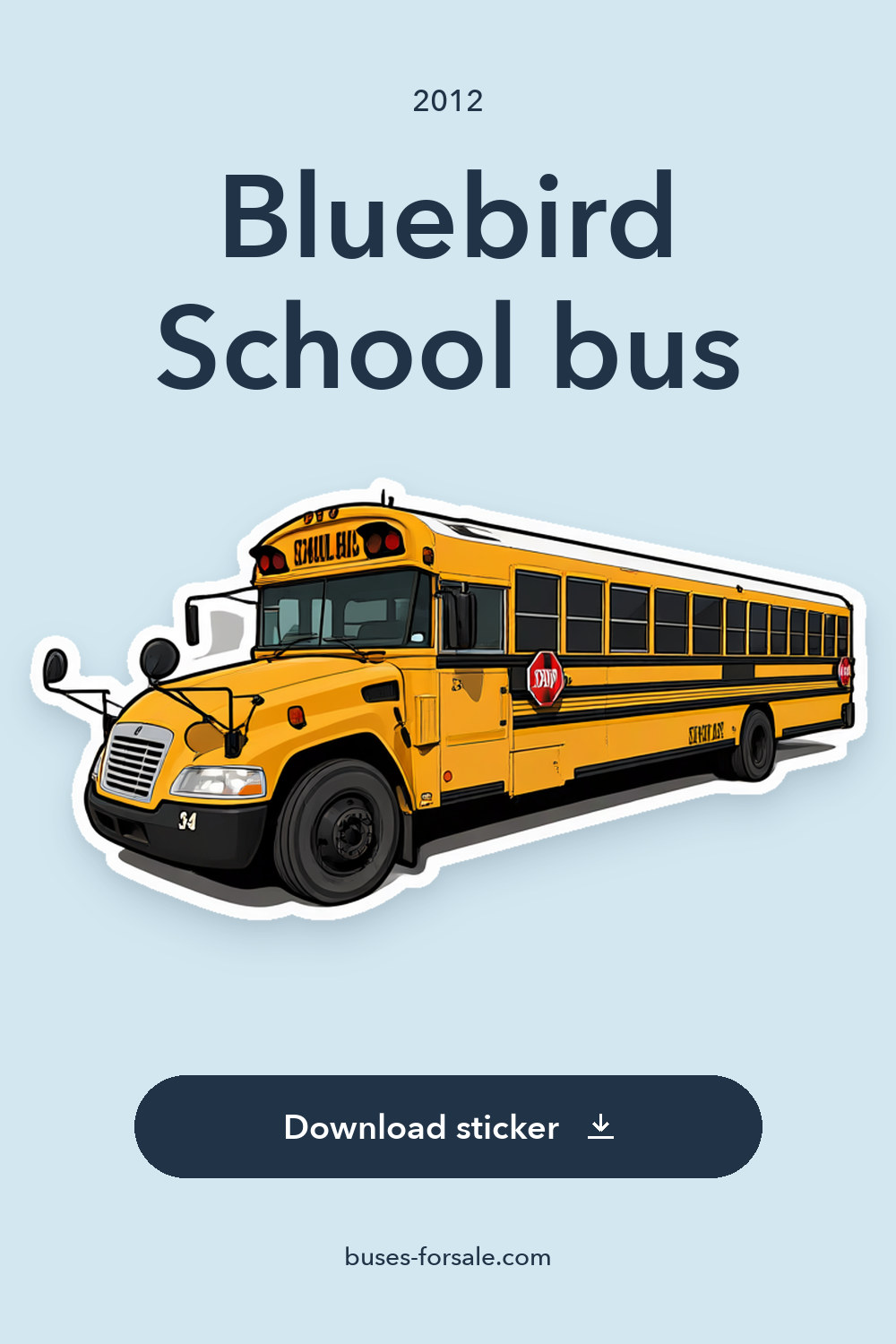 2012 Bluebird School bus sticker preview