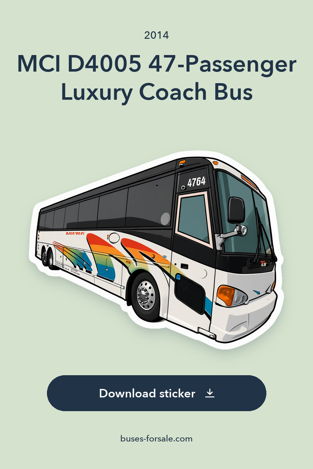 2014 MCI D4005 47-Passenger Luxury Coach Bus sticker preview